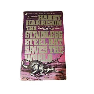The stainless steel rat saves the world by Harry Harrison - ace science fiction